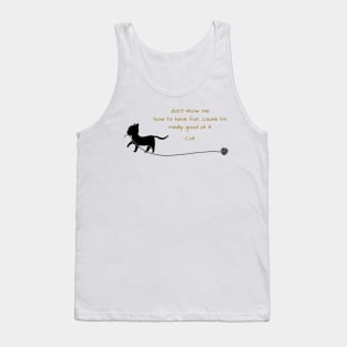 Cat funny tshirts ,don't show me Tank Top
